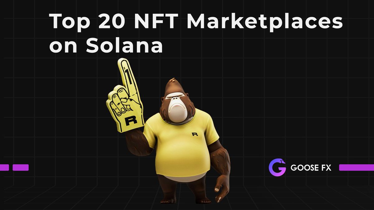 The Top 20 NFT Marketplaces on Solana: Your Ultimate Guide (2023)